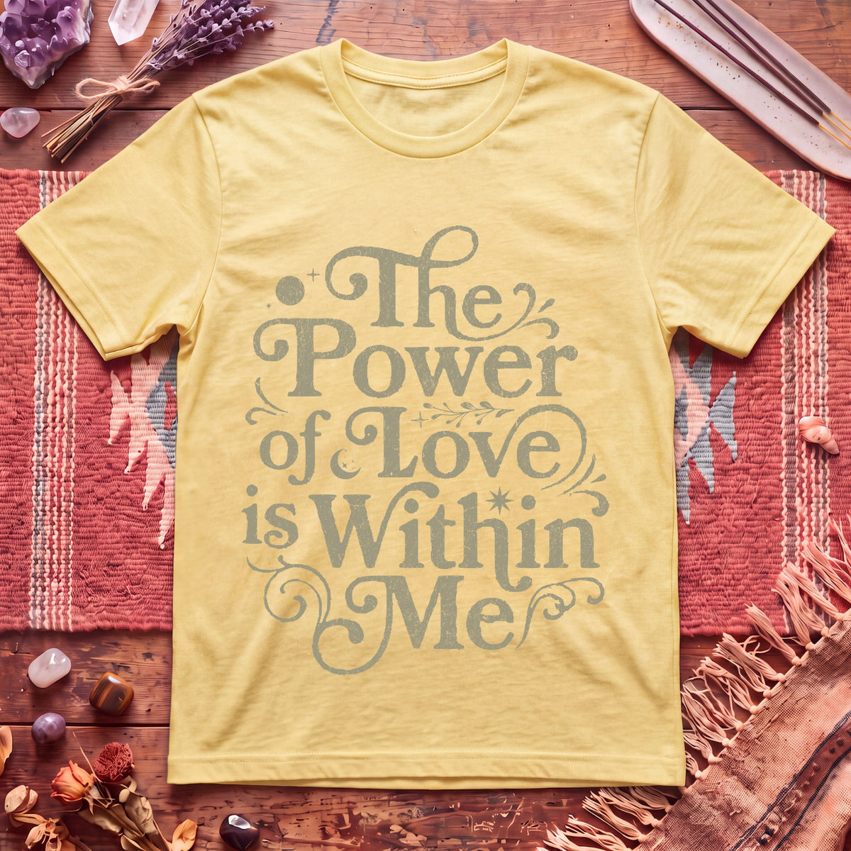 The Power of Love is Within Me T-Shirt